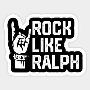 Rock Like Ralph Sticker